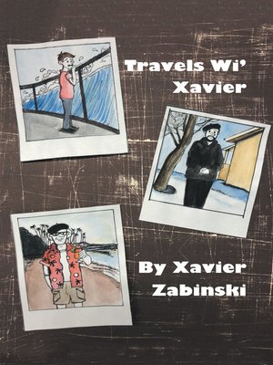 cover image of Travels Wi' Xavier